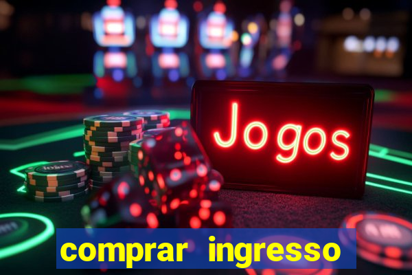 comprar ingresso jogo do porto