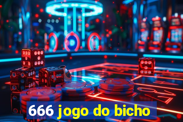 666 jogo do bicho