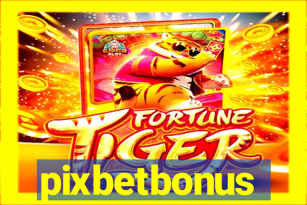 pixbetbonus