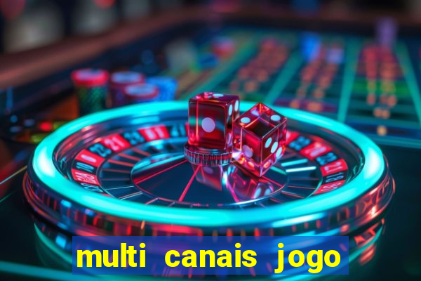 multi canais jogo do flamengo