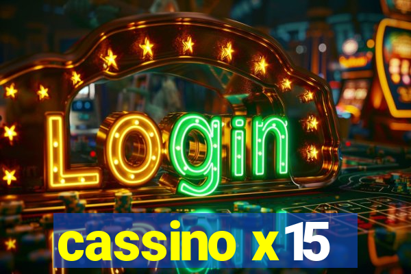 cassino x15