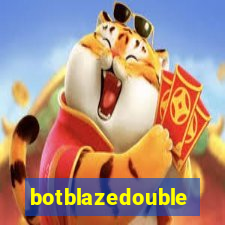 botblazedouble