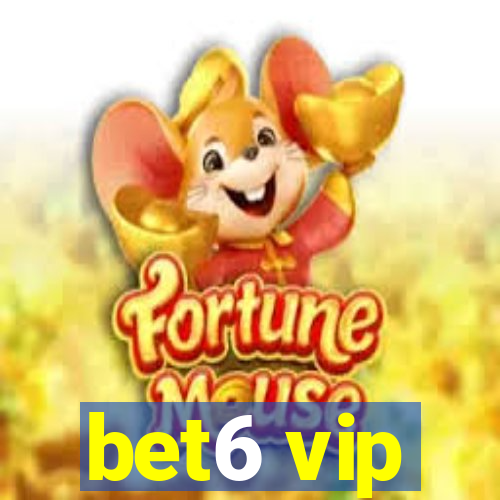 bet6 vip