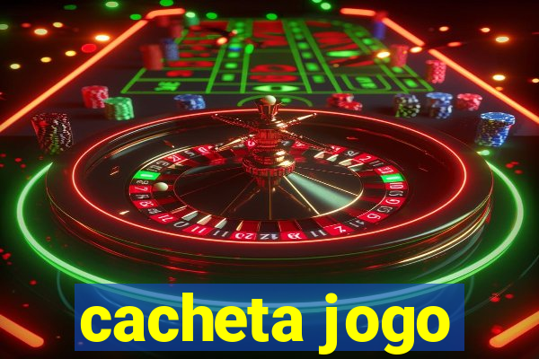 cacheta jogo