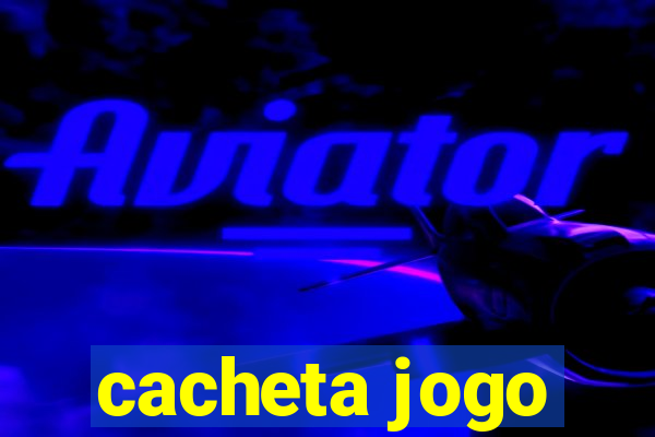 cacheta jogo