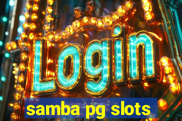 samba pg slots