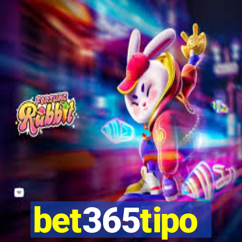 bet365tipo