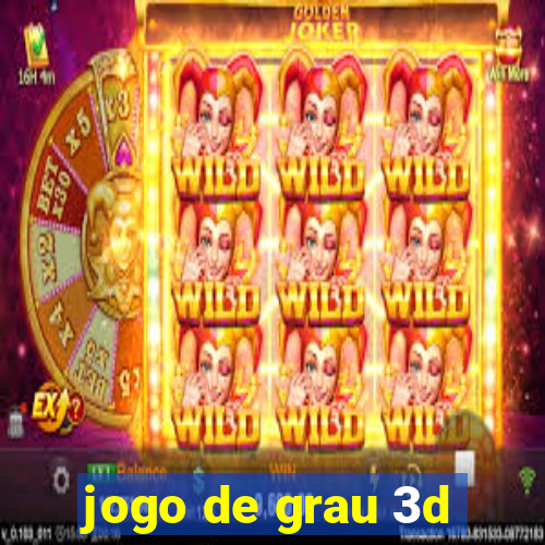 jogo de grau 3d