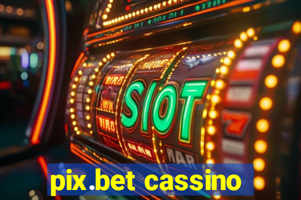 pix.bet cassino