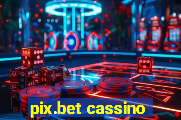 pix.bet cassino