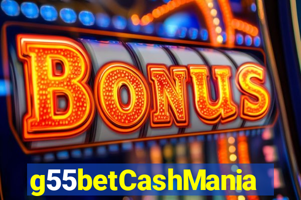 g55betCashMania