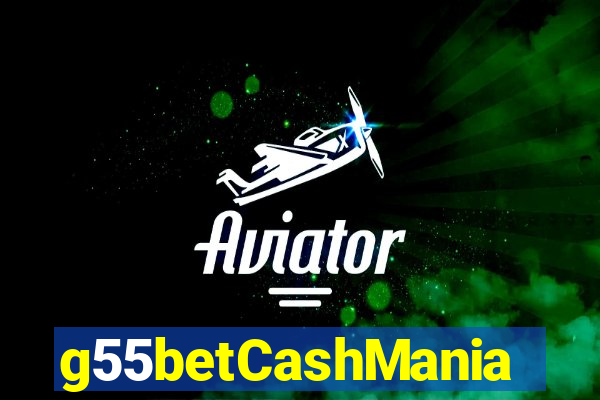 g55betCashMania