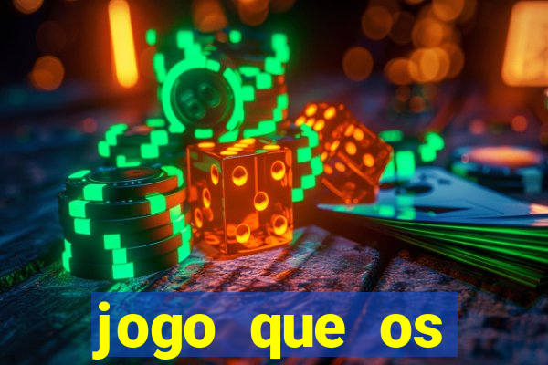 jogo que os famosos jogam para ganhar dinheiro