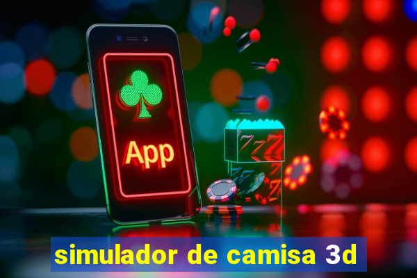 simulador de camisa 3d