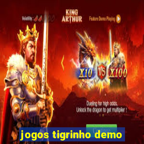 jogos tigrinho demo