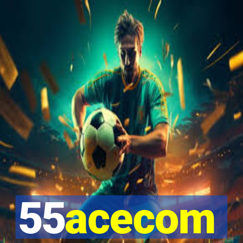 55acecom