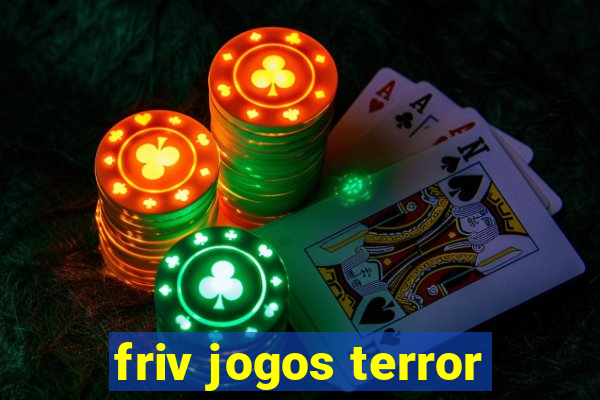 friv jogos terror