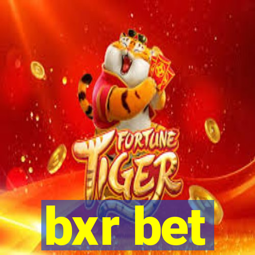 bxr bet