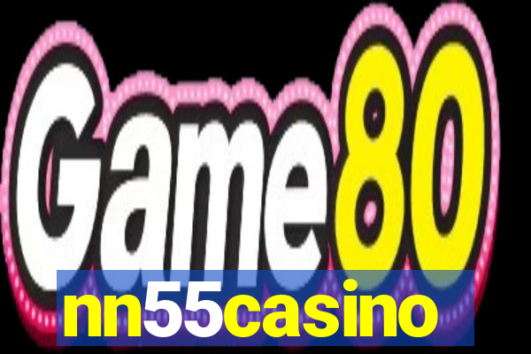 nn55casino