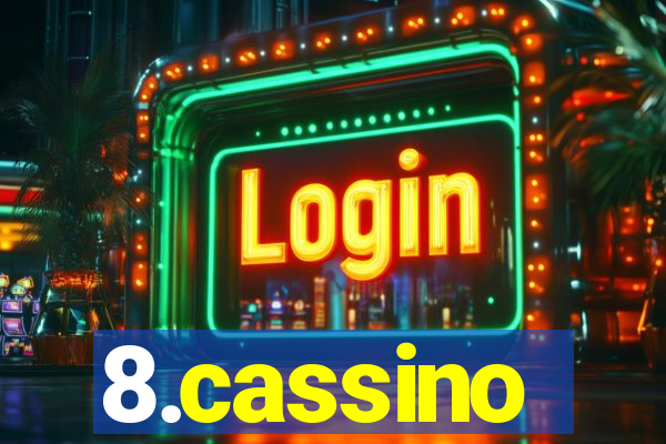 8.cassino