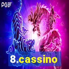 8.cassino