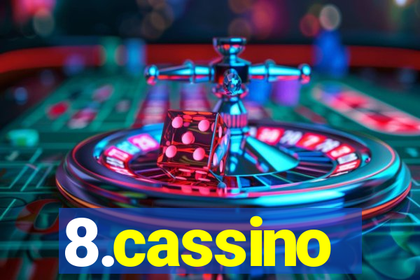 8.cassino