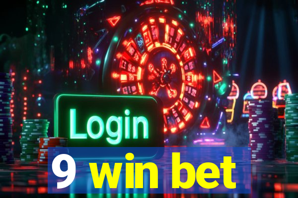 9 win bet