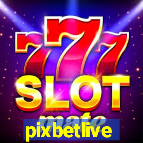 pixbetlive