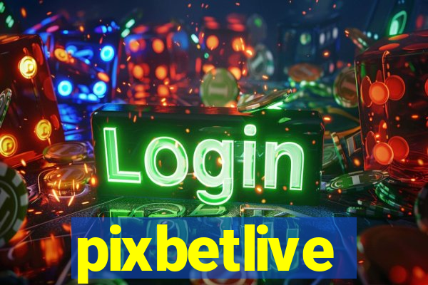 pixbetlive