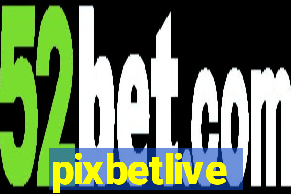 pixbetlive