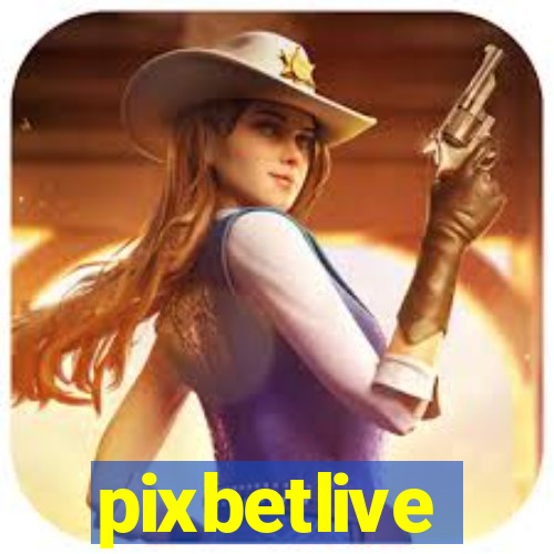 pixbetlive