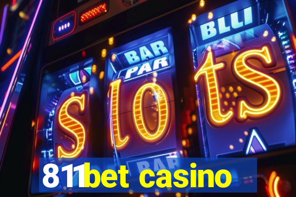 811bet casino