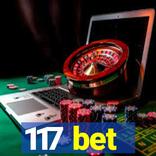 117 bet