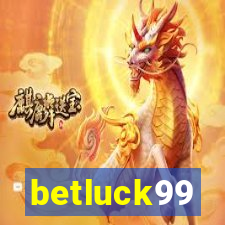 betluck99