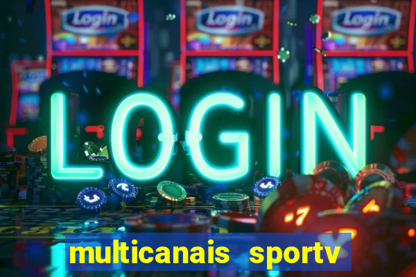 multicanais sportv 2 ao vivo