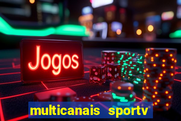 multicanais sportv 2 ao vivo