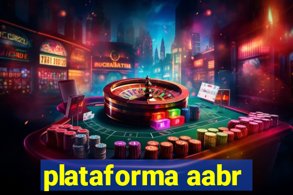 plataforma aabr