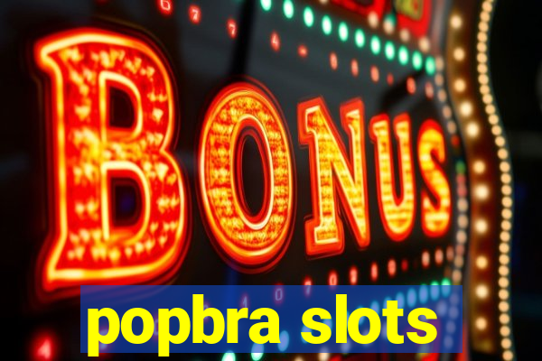 popbra slots