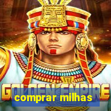 comprar milhas