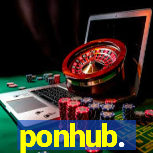 ponhub.