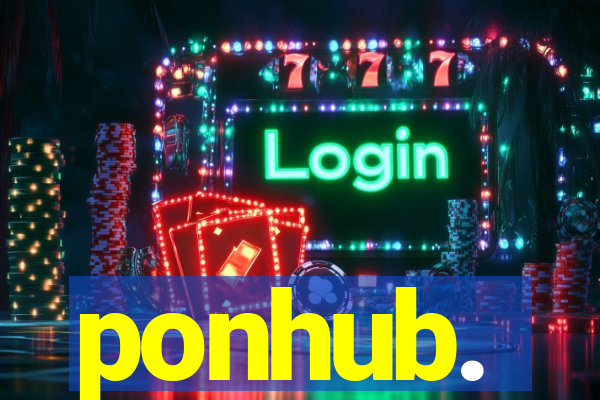 ponhub.