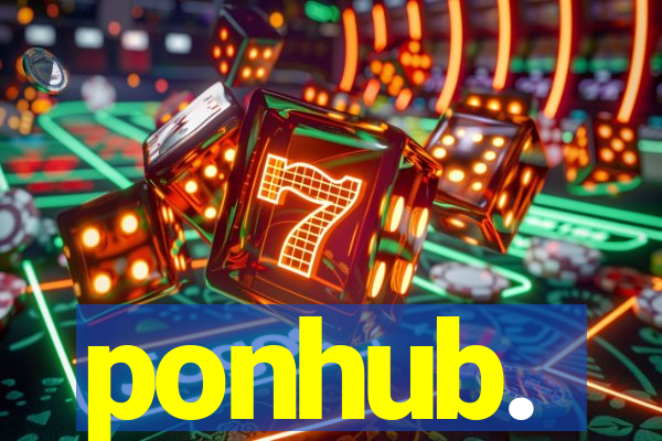 ponhub.