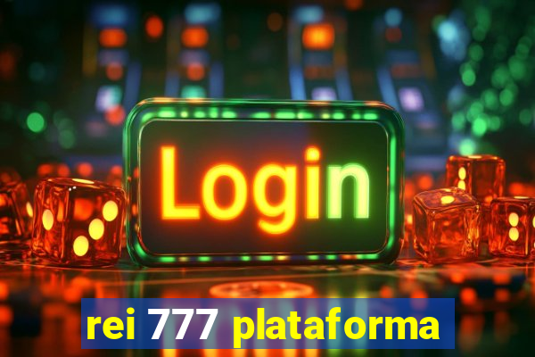 rei 777 plataforma