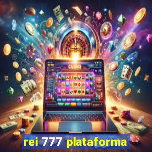 rei 777 plataforma