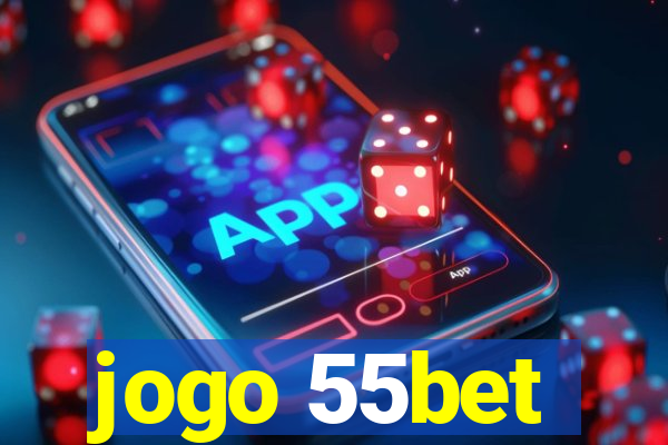 jogo 55bet