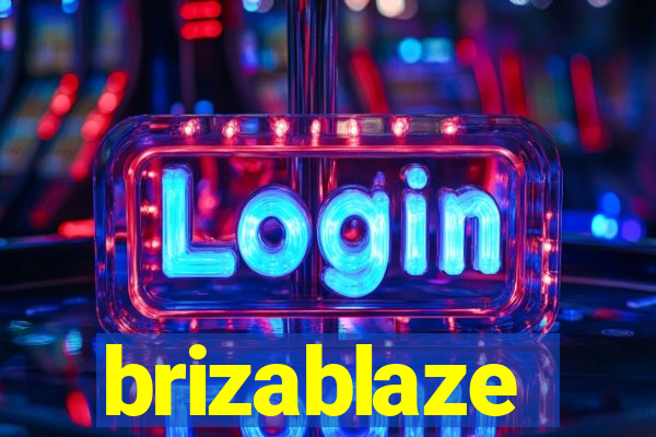 brizablaze