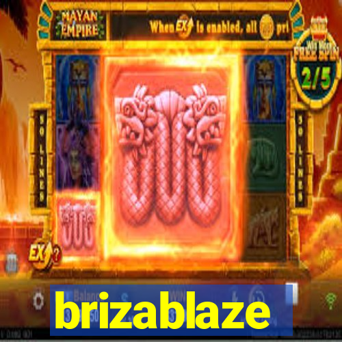 brizablaze