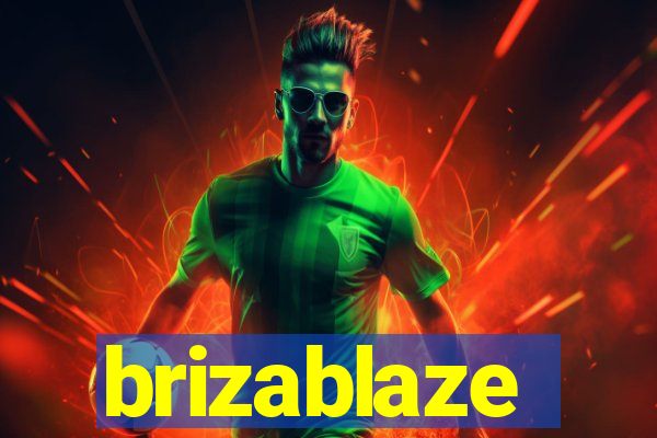 brizablaze