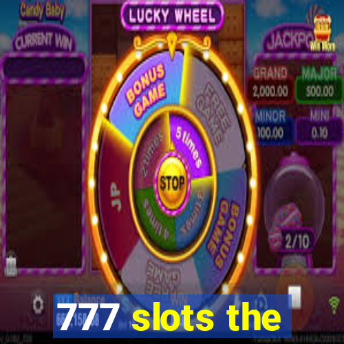 777 slots the