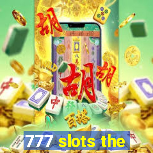 777 slots the